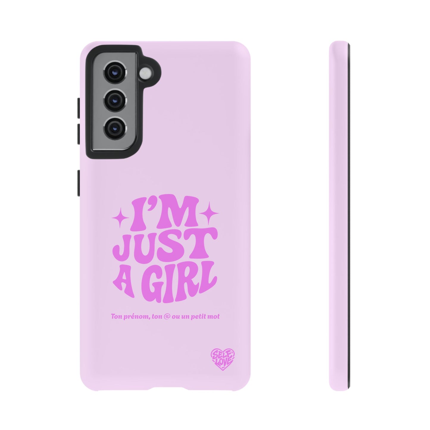 Im Just A Girl - Coque Samsung
