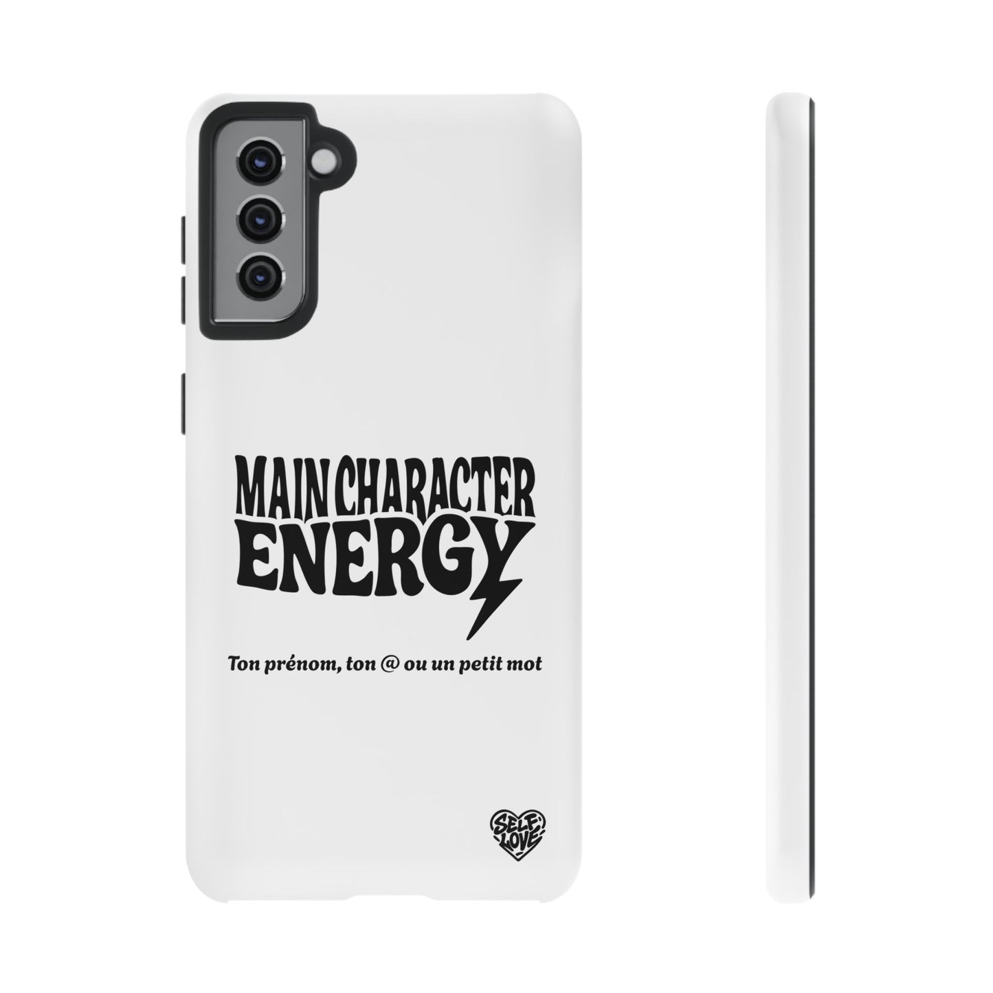 Main Character Energy - Coque Samsung