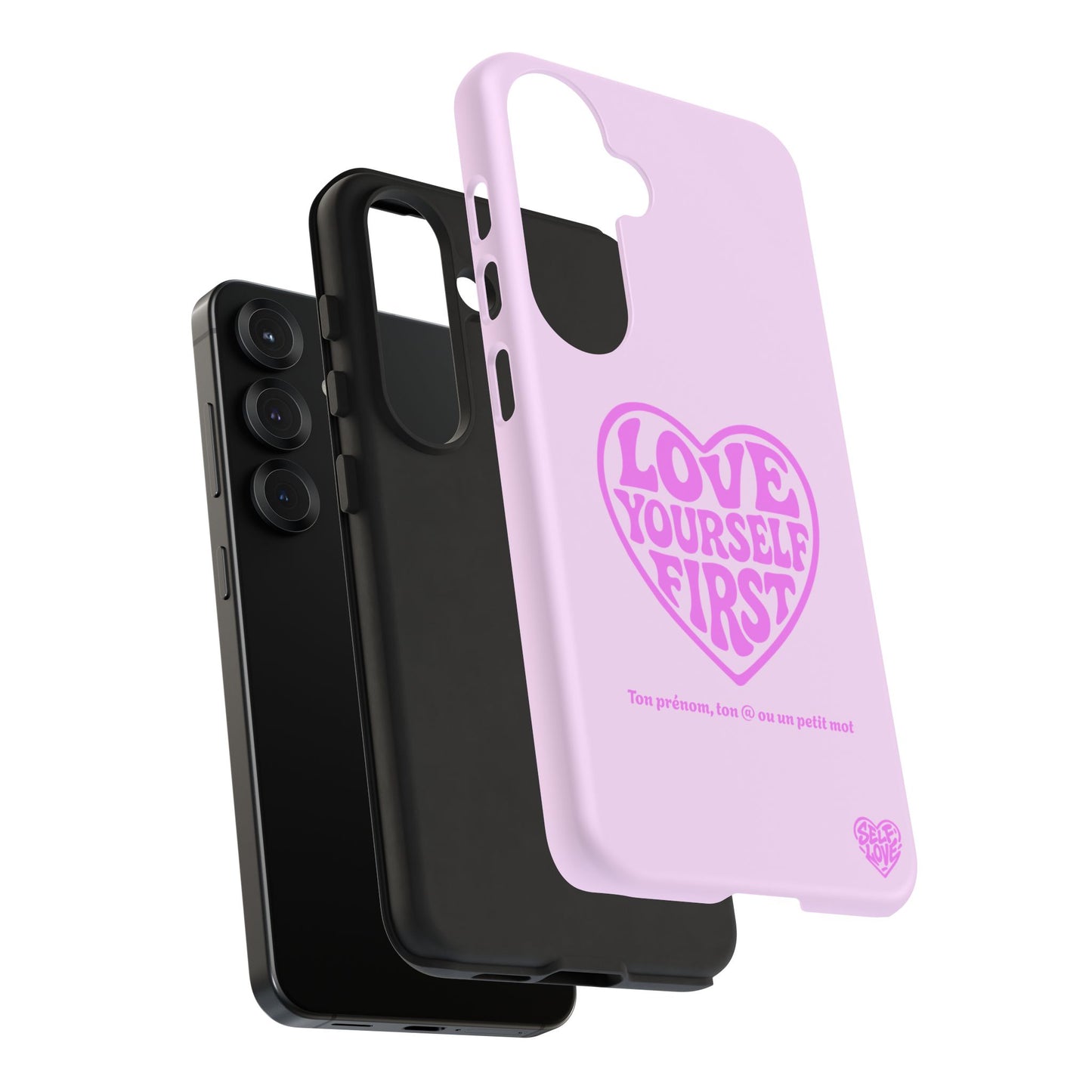 Love Yourself First - Coque Samsung (rose)