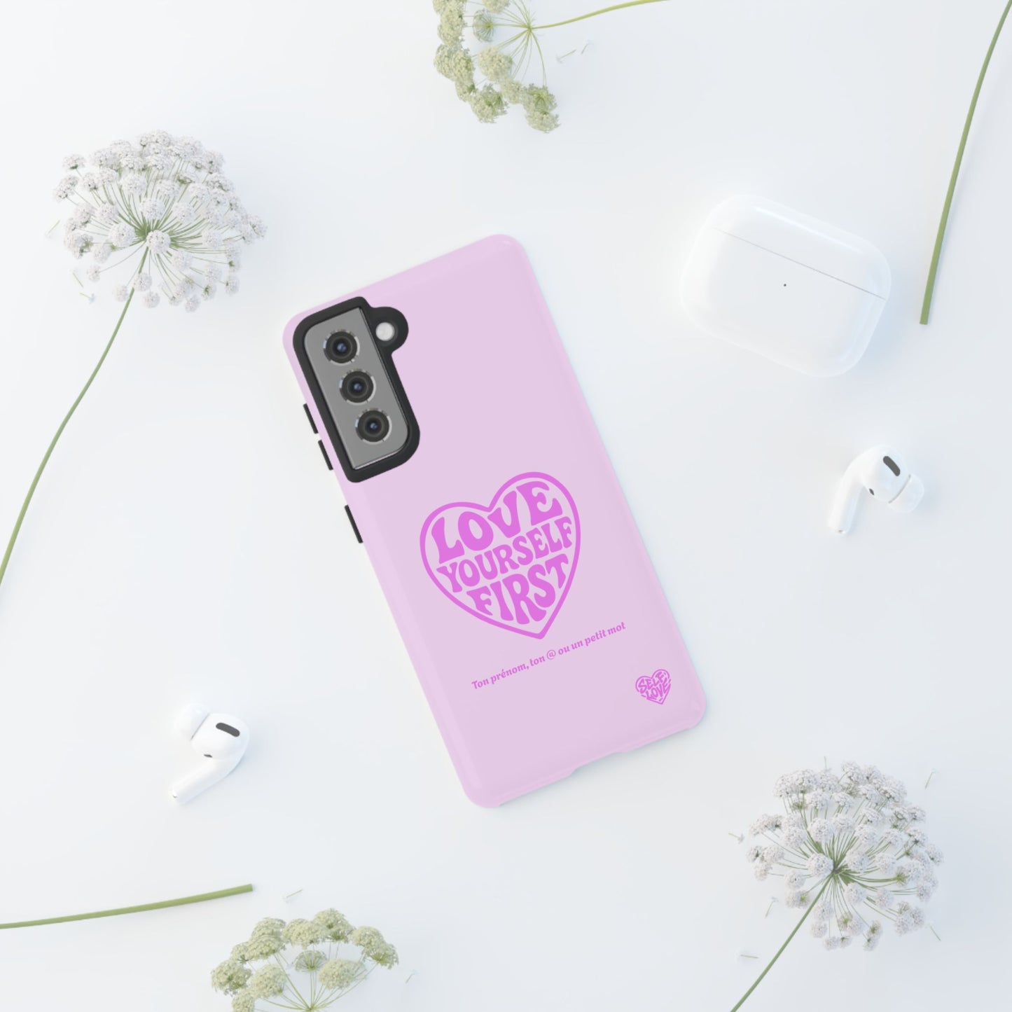 Love Yourself First - Coque Samsung (rose)
