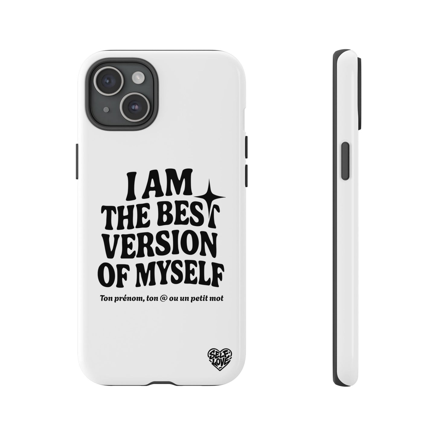 I Am The Best Version Of Myself - Coque iPhone