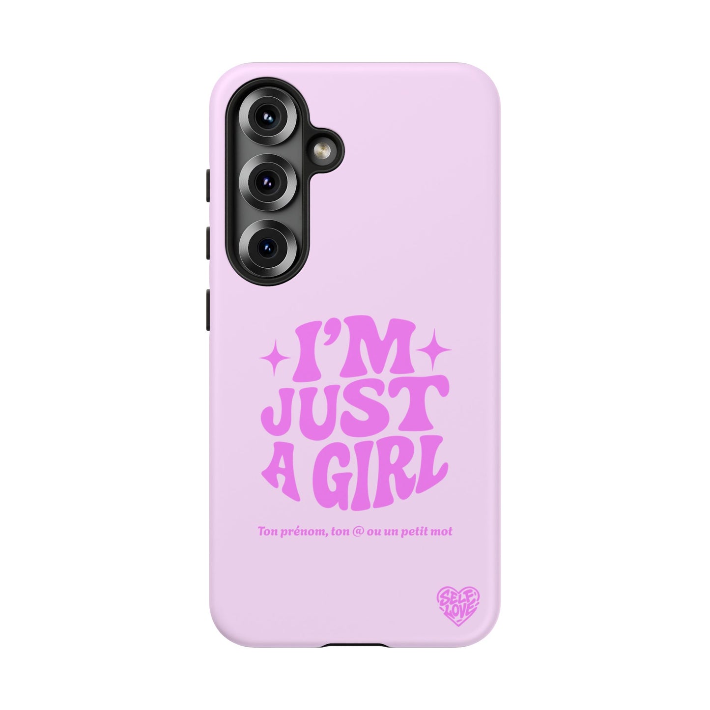 Im Just A Girl - Coque Samsung