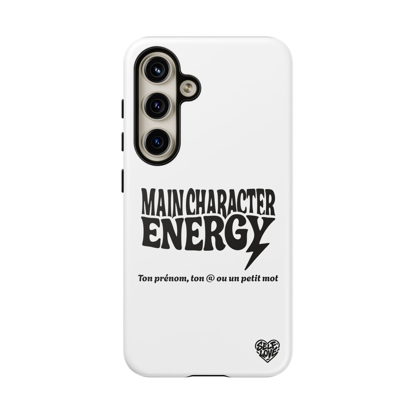 Main Character Energy - Coque Samsung