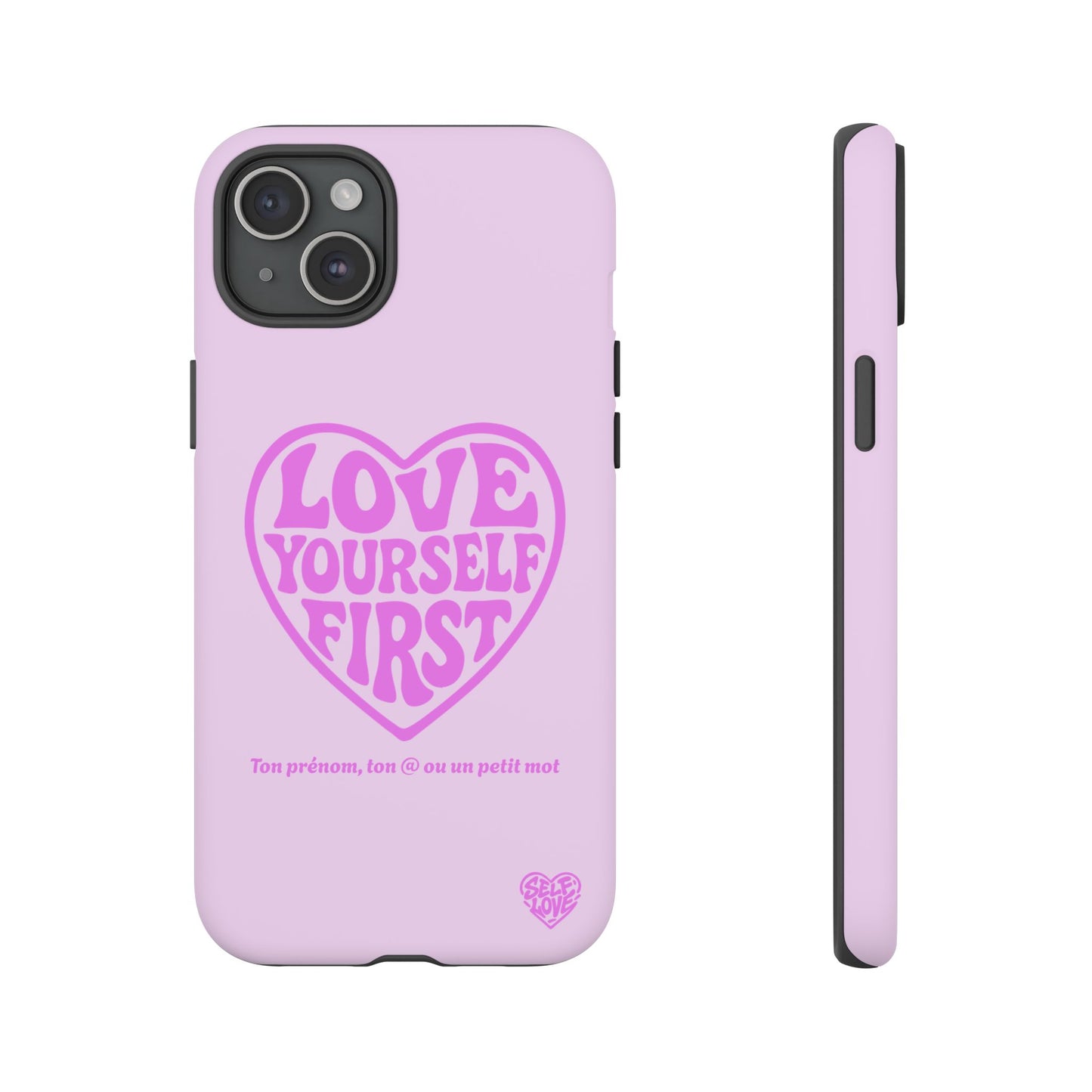 Love Yourself First - Coque iPhone (rose)