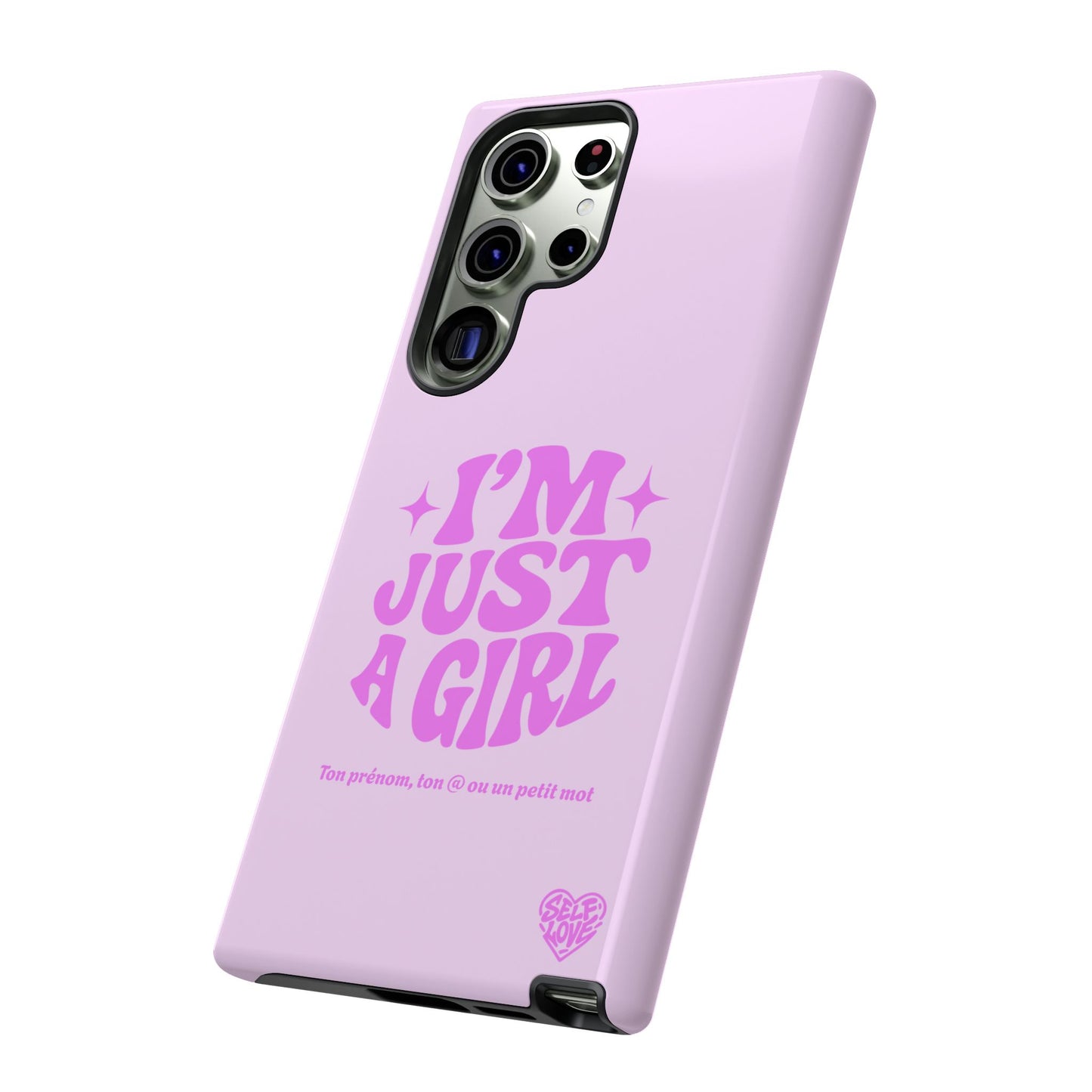 Im Just A Girl - Coque Samsung