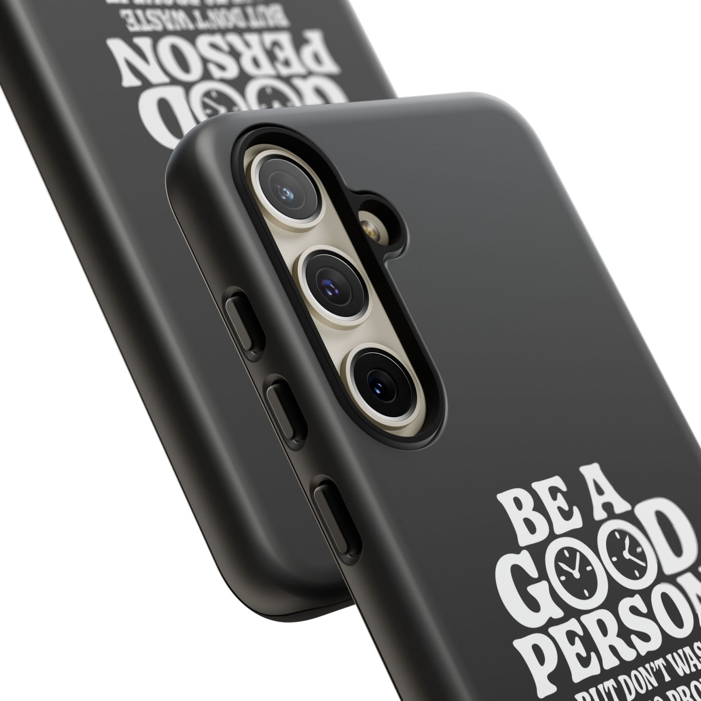 Be A Good Person - Coque Samsung