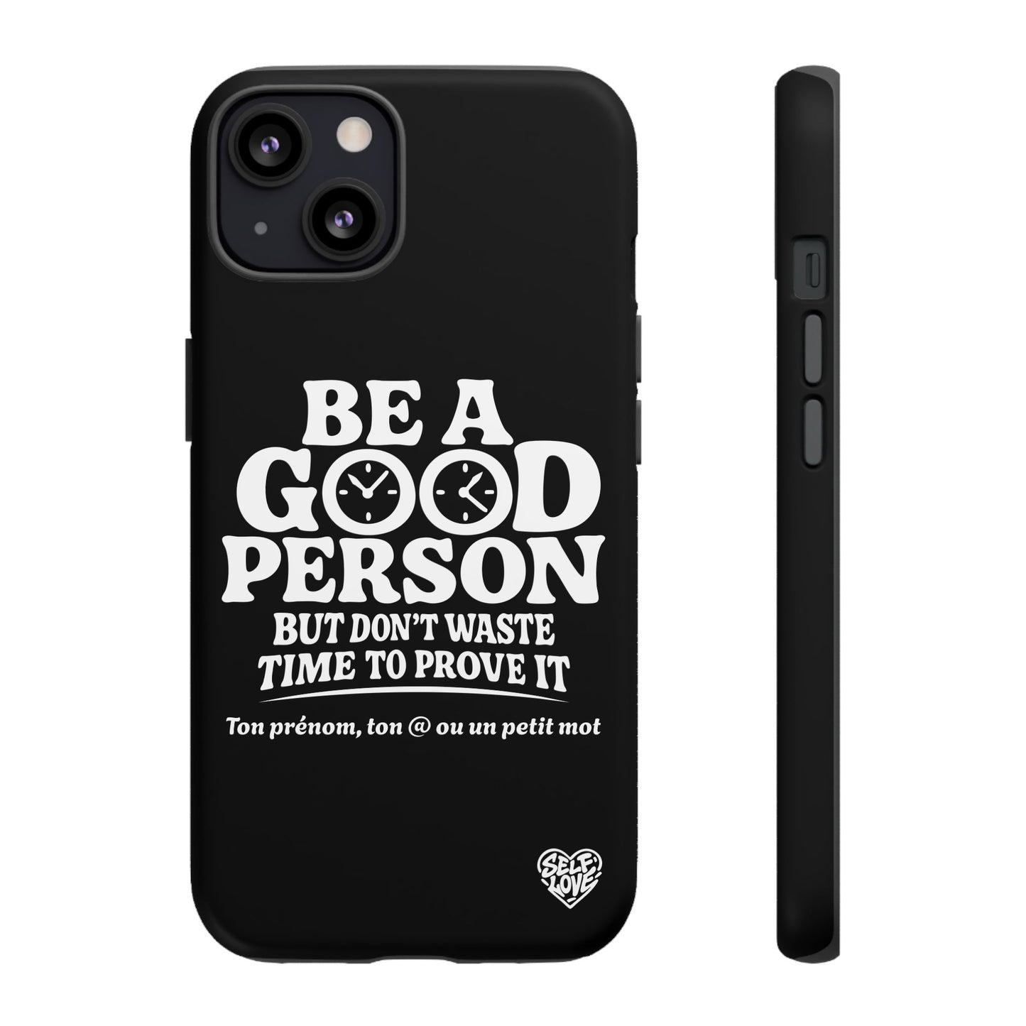 Be A Good Person - Coque iPhone