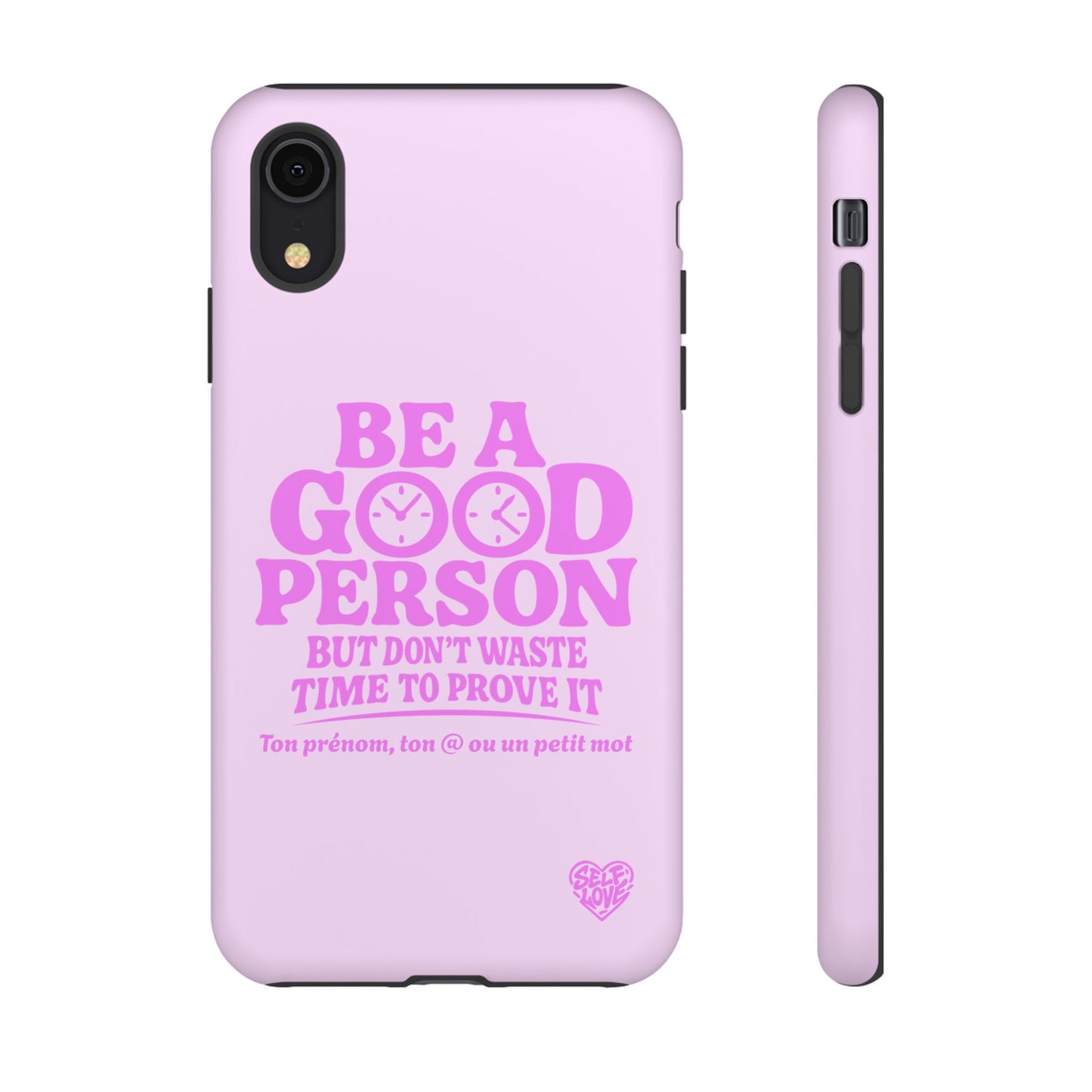 Be A Good Person - Coque iPhone (rose)