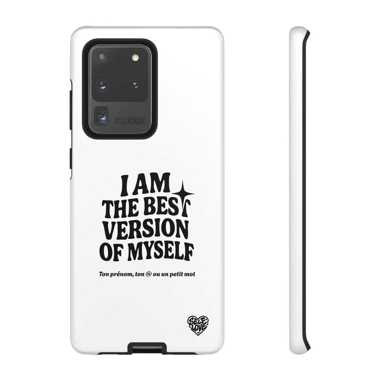 I Am The Best Version Of Myself - Coque Samsung