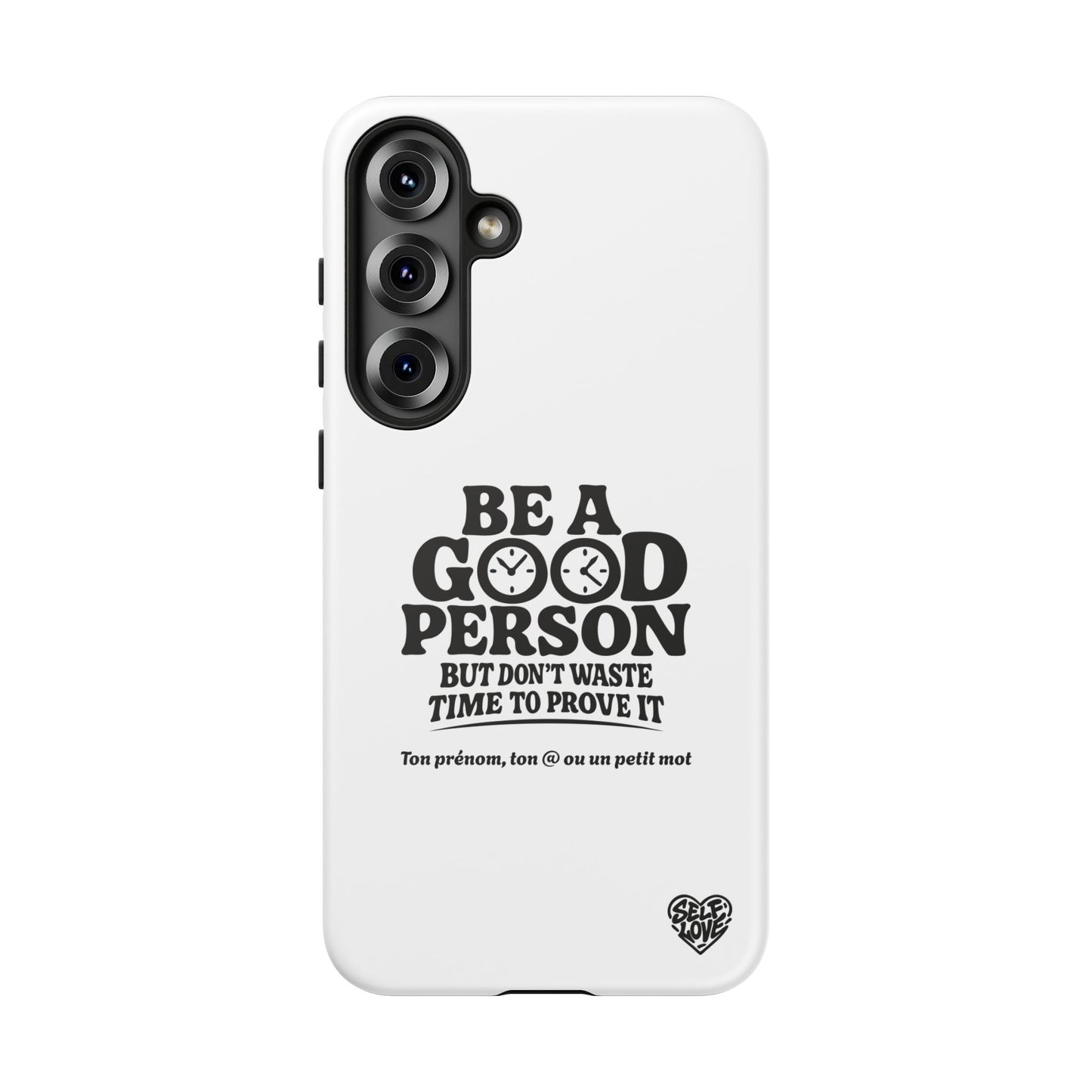 Be A Good Person - Coque Samsung (blanc)
