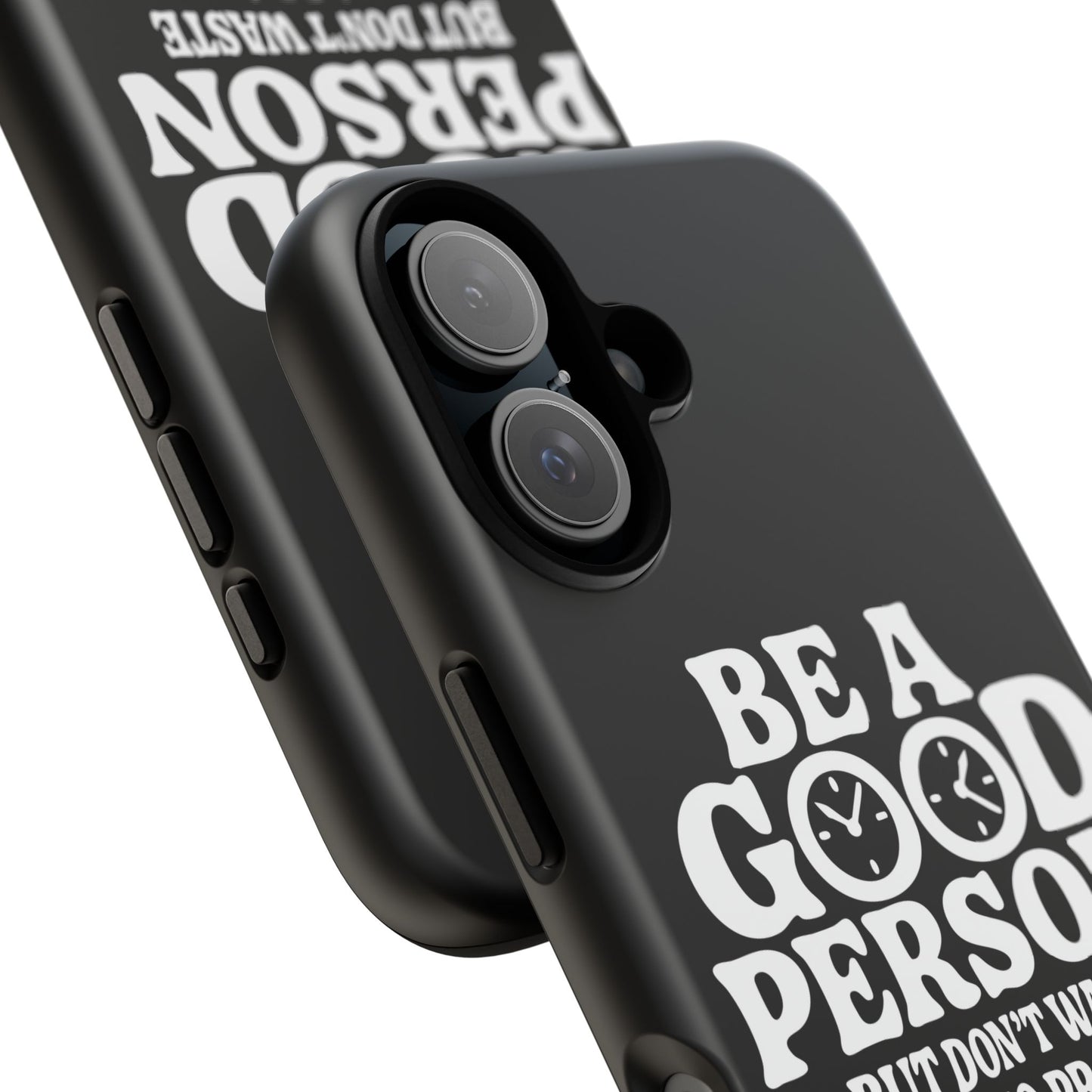 Be A Good Person - Coque iPhone