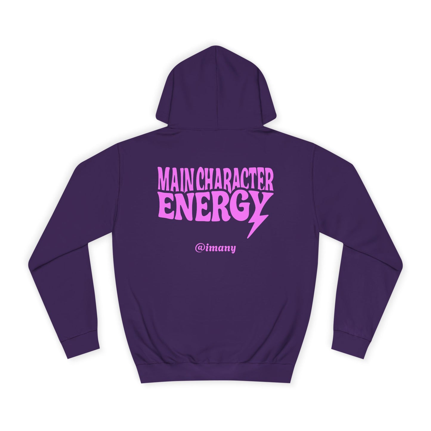 Main Character Energy - Hoodie