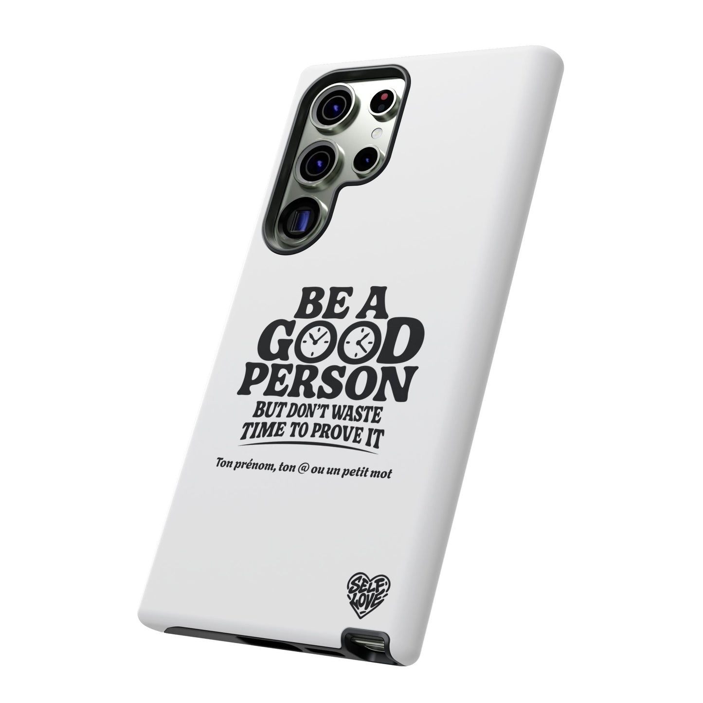 Be A Good Person - Coque Samsung (blanc)