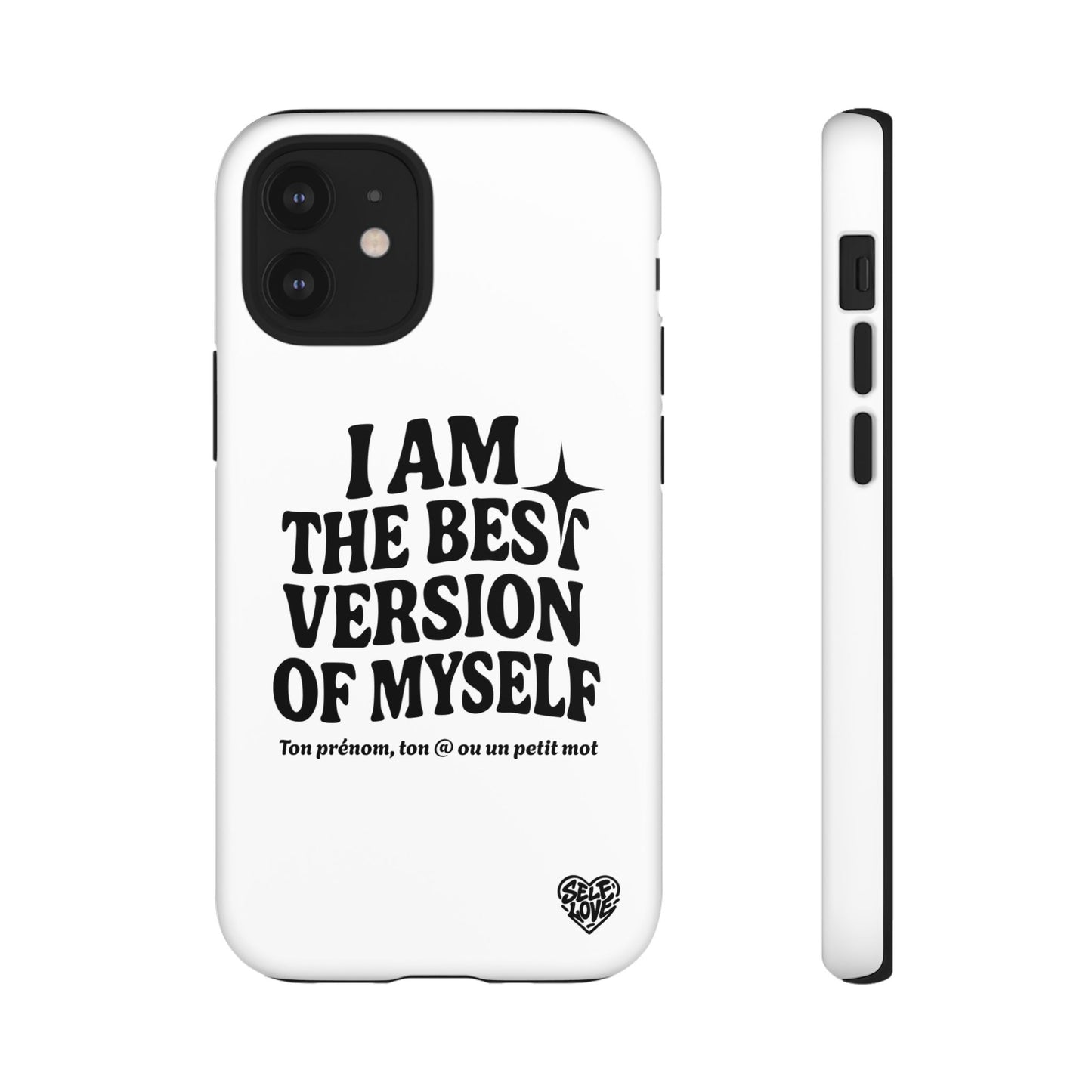 I Am The Best Version Of Myself - Coque iPhone