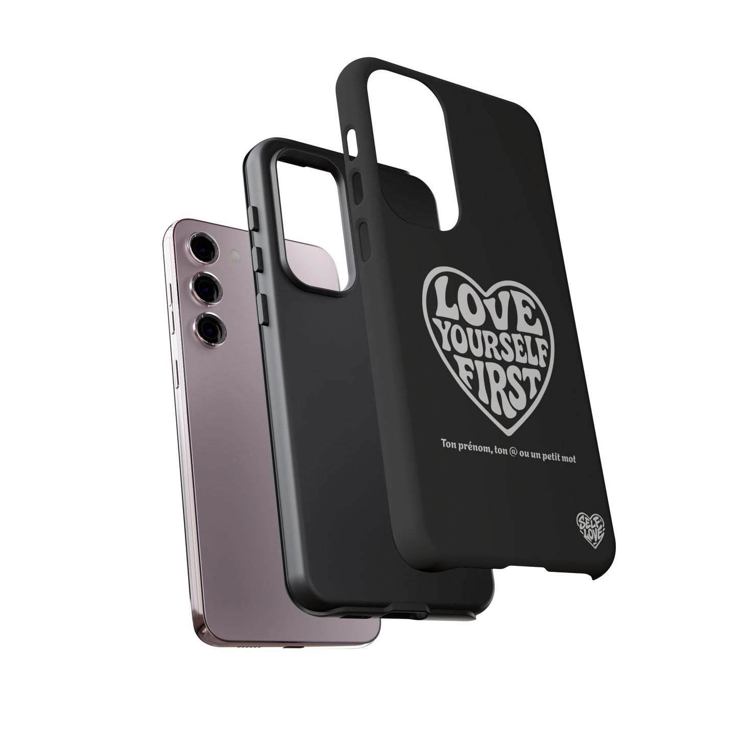Love Yourself First - Coque Samsung