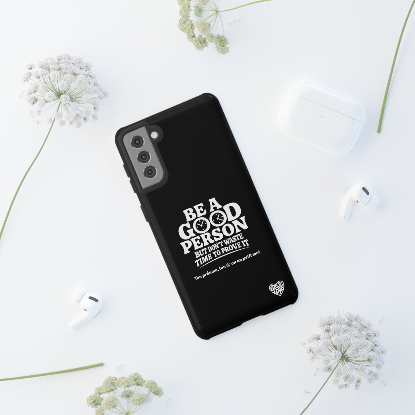 Be A Good Person - Coque Samsung