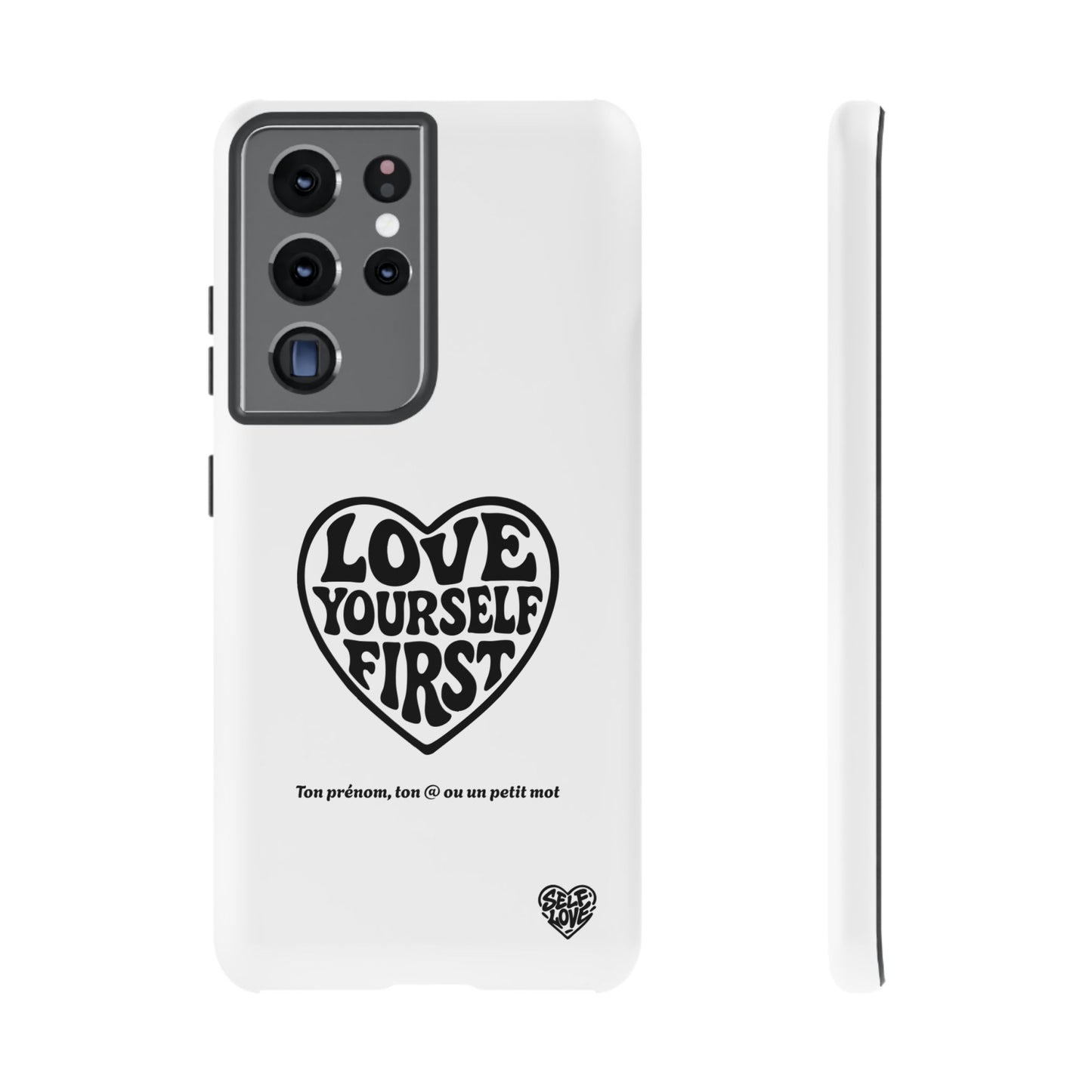 Love Yourself First - Coque Samsung (blanc)