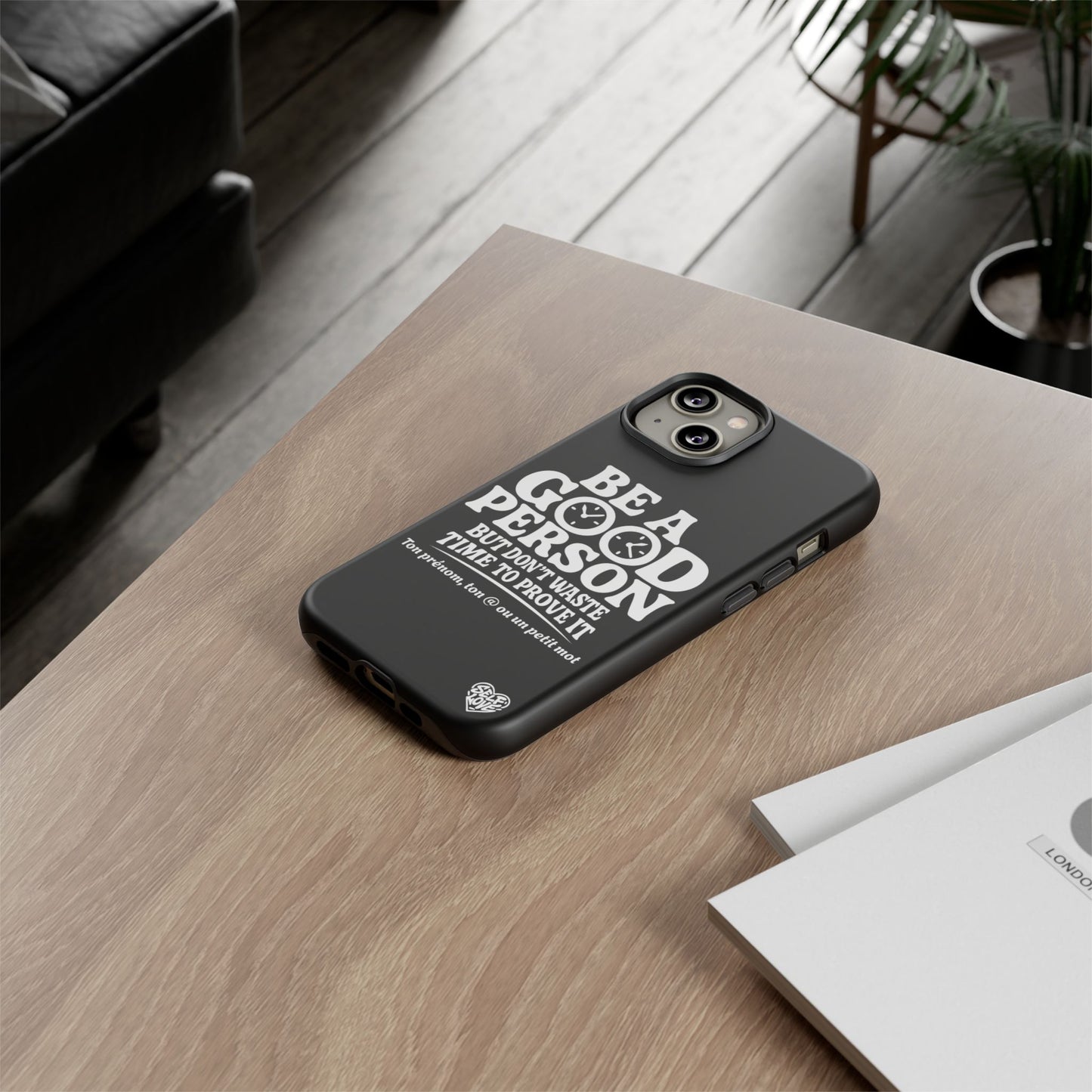 Be A Good Person - Coque iPhone