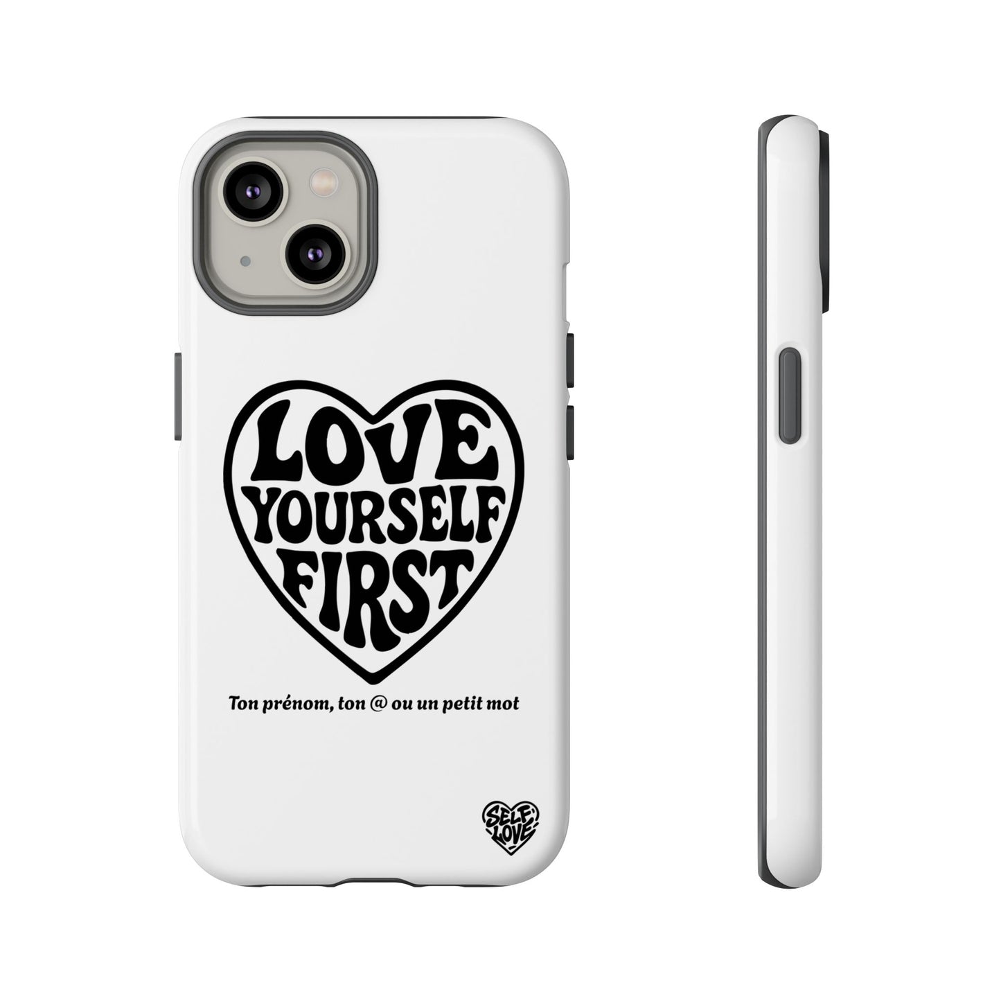 Love Yourself First - Coque iPhone (blanc)