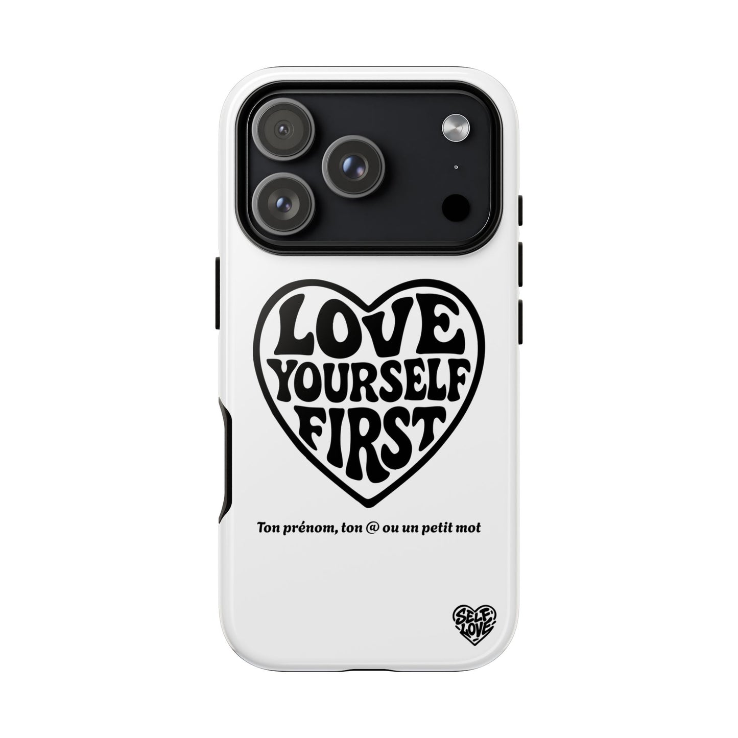 Love Yourself First - Coque iPhone (blanc)