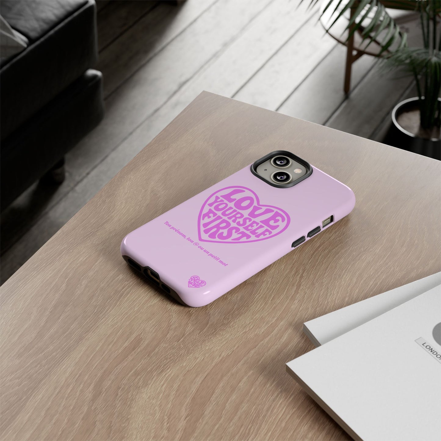 Love Yourself First - Coque iPhone (rose)