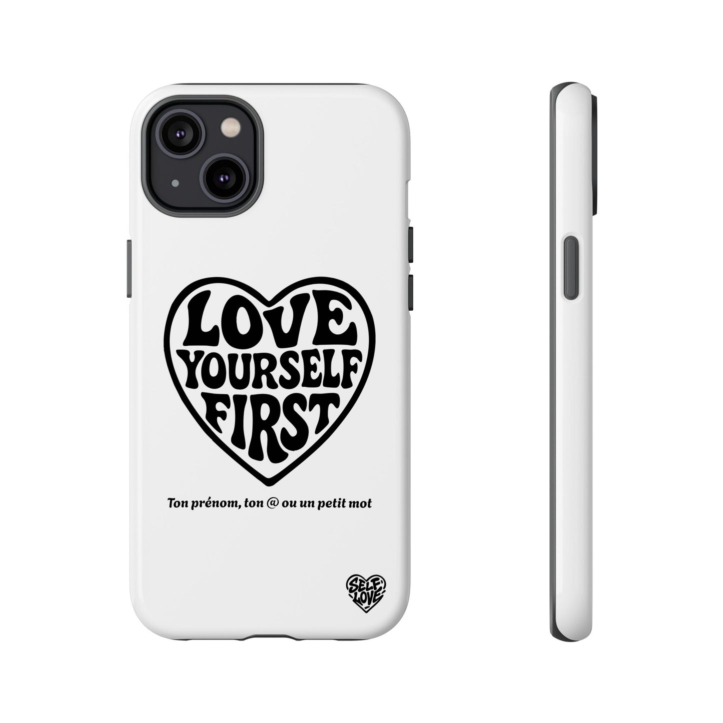 Love Yourself First - Coque iPhone (blanc)