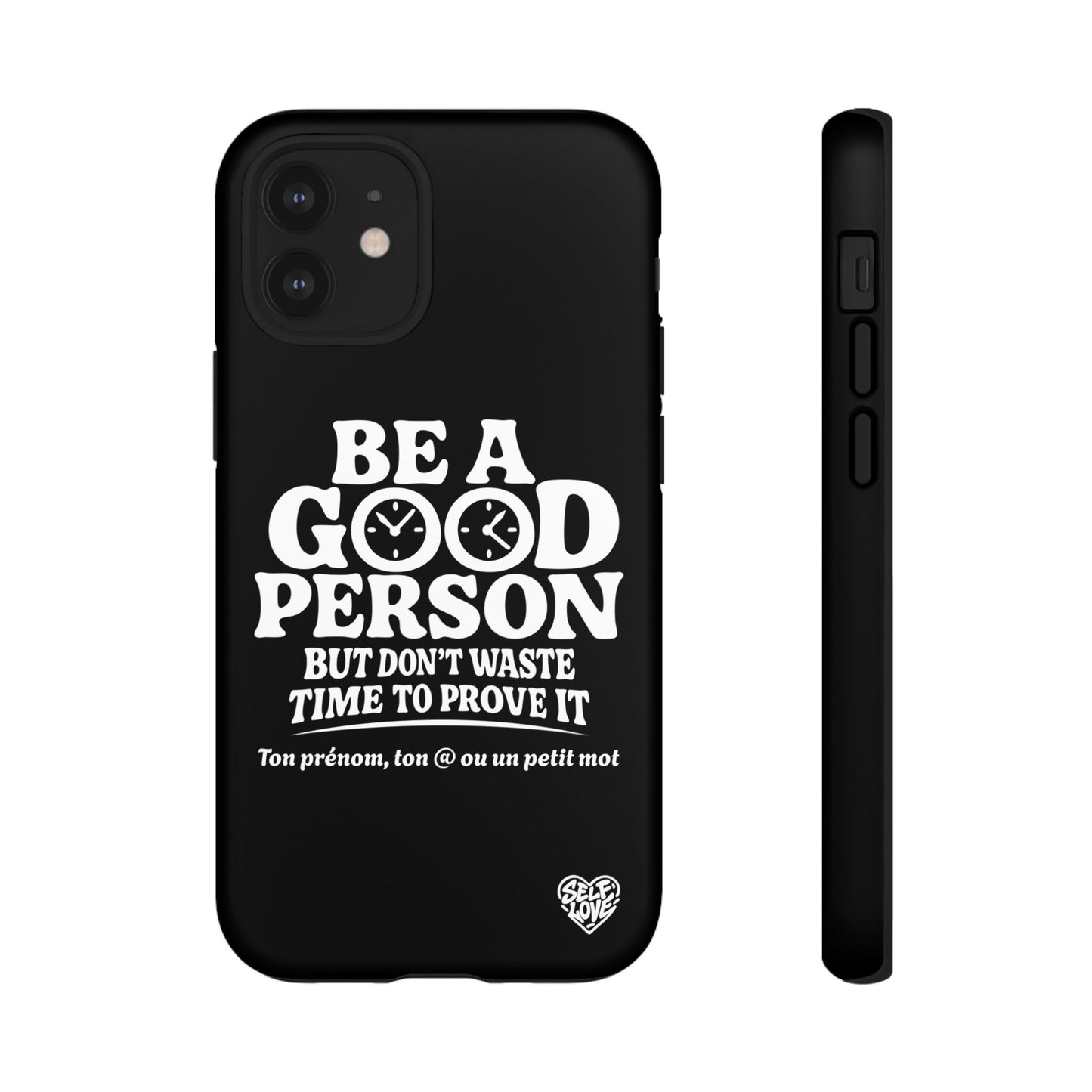 Be A Good Person - Coque iPhone