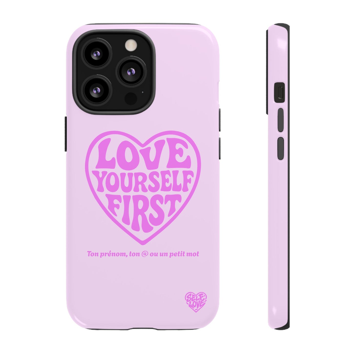 Love Yourself First - Coque iPhone (rose)