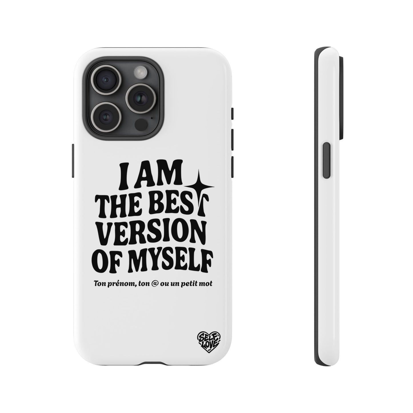 I Am The Best Version Of Myself - Coque iPhone