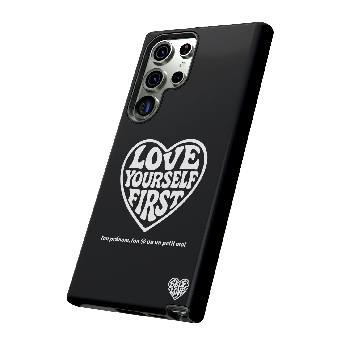 Love Yourself First - Coque Samsung