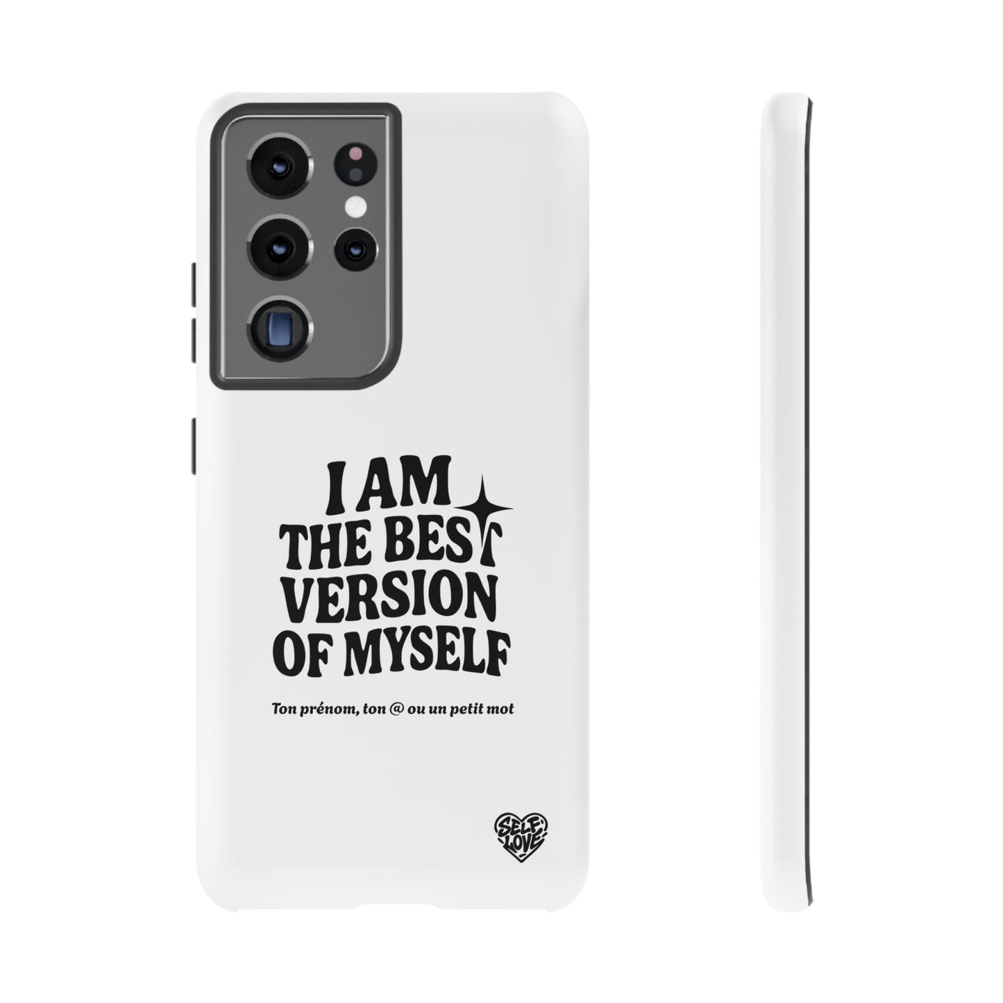 I Am The Best Version Of Myself - Coque Samsung