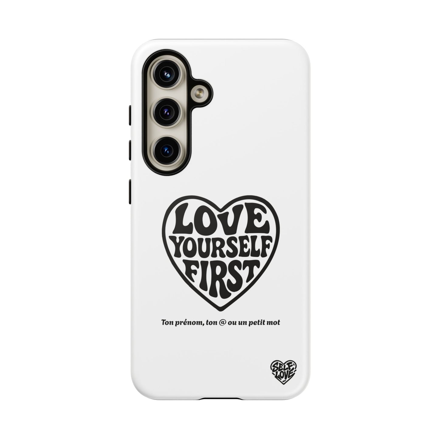 Love Yourself First - Coque Samsung (blanc)
