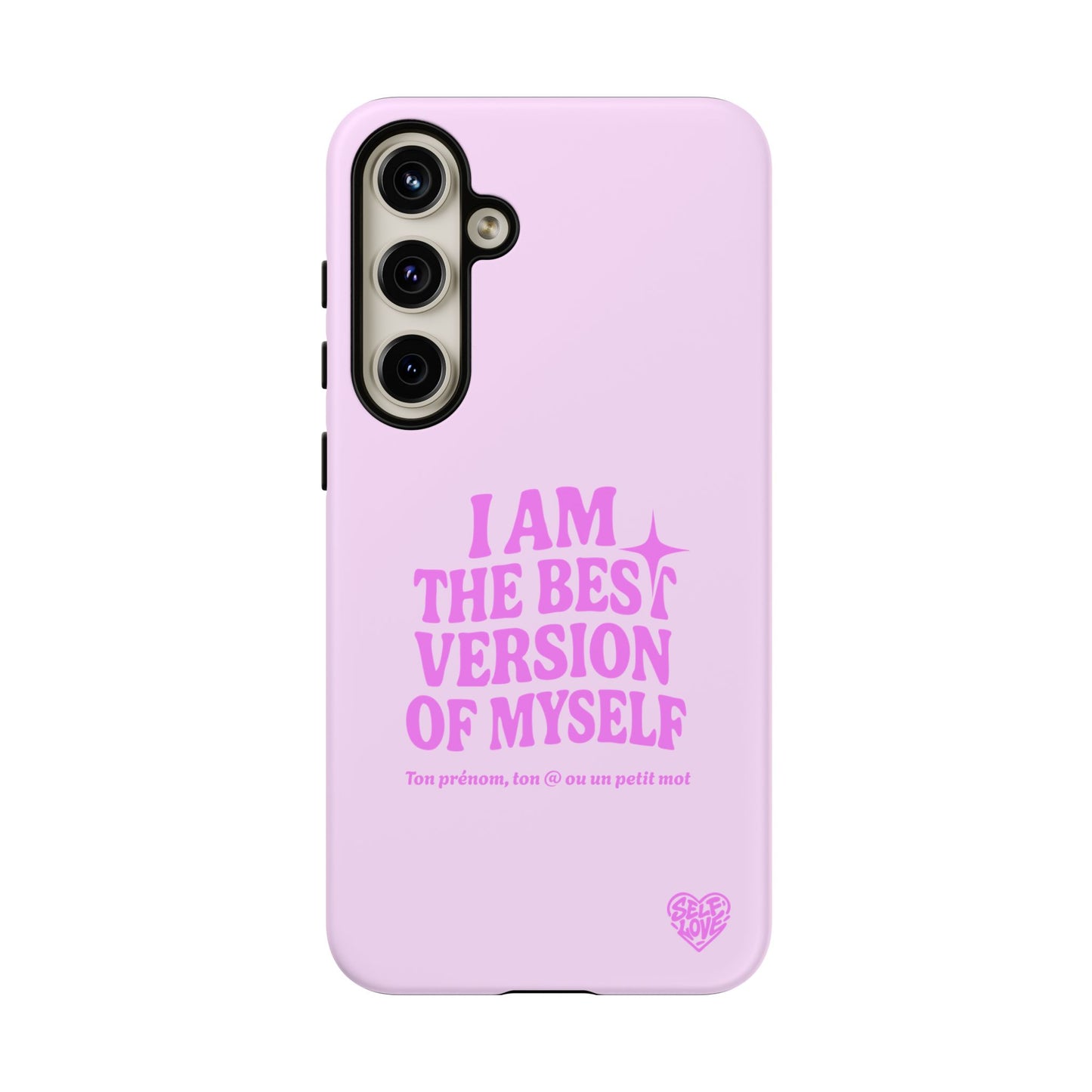 I Am The Best Version Of Myself - Coque Samsung (rose)