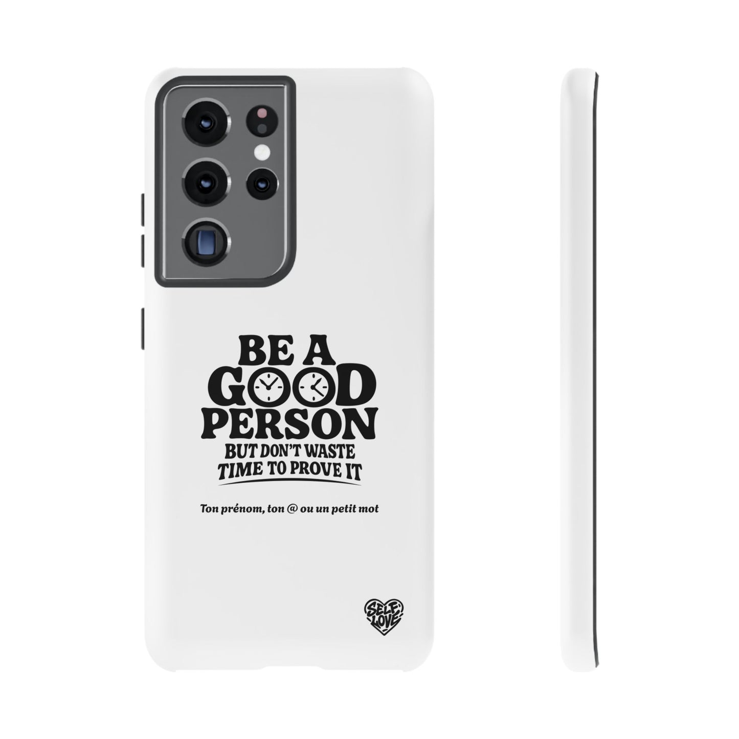 Be A Good Person - Coque Samsung (blanc)