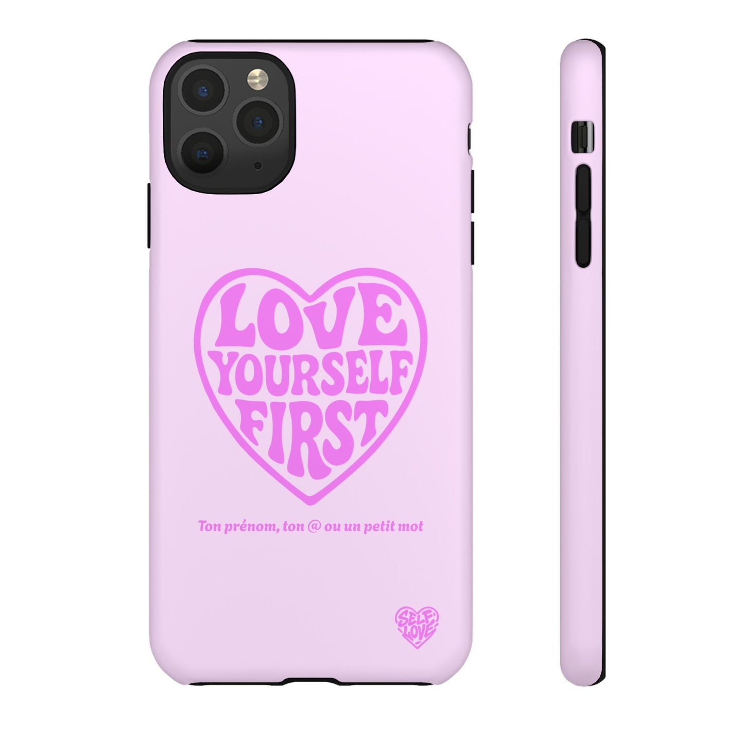 Love Yourself First - Coque iPhone (rose)
