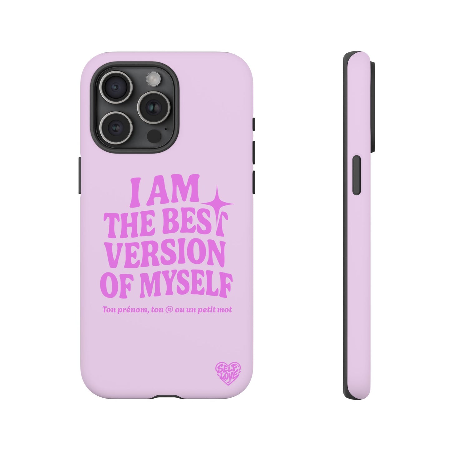 I Am The Best Version Of Myself - Coque iPhone (rose)