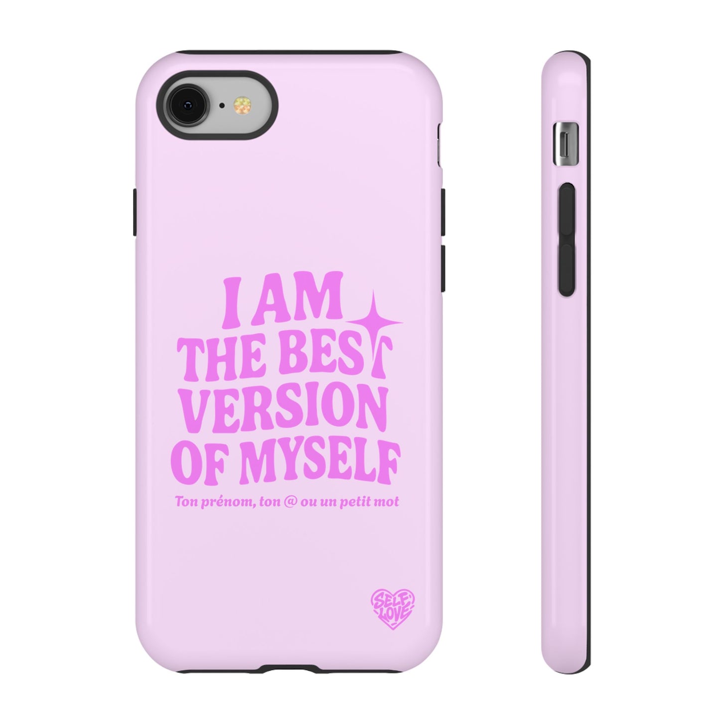 I Am The Best Version Of Myself - Coque iPhone (rose)