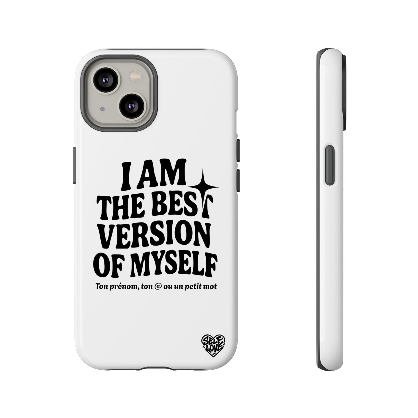 I Am The Best Version Of Myself - Coque iPhone