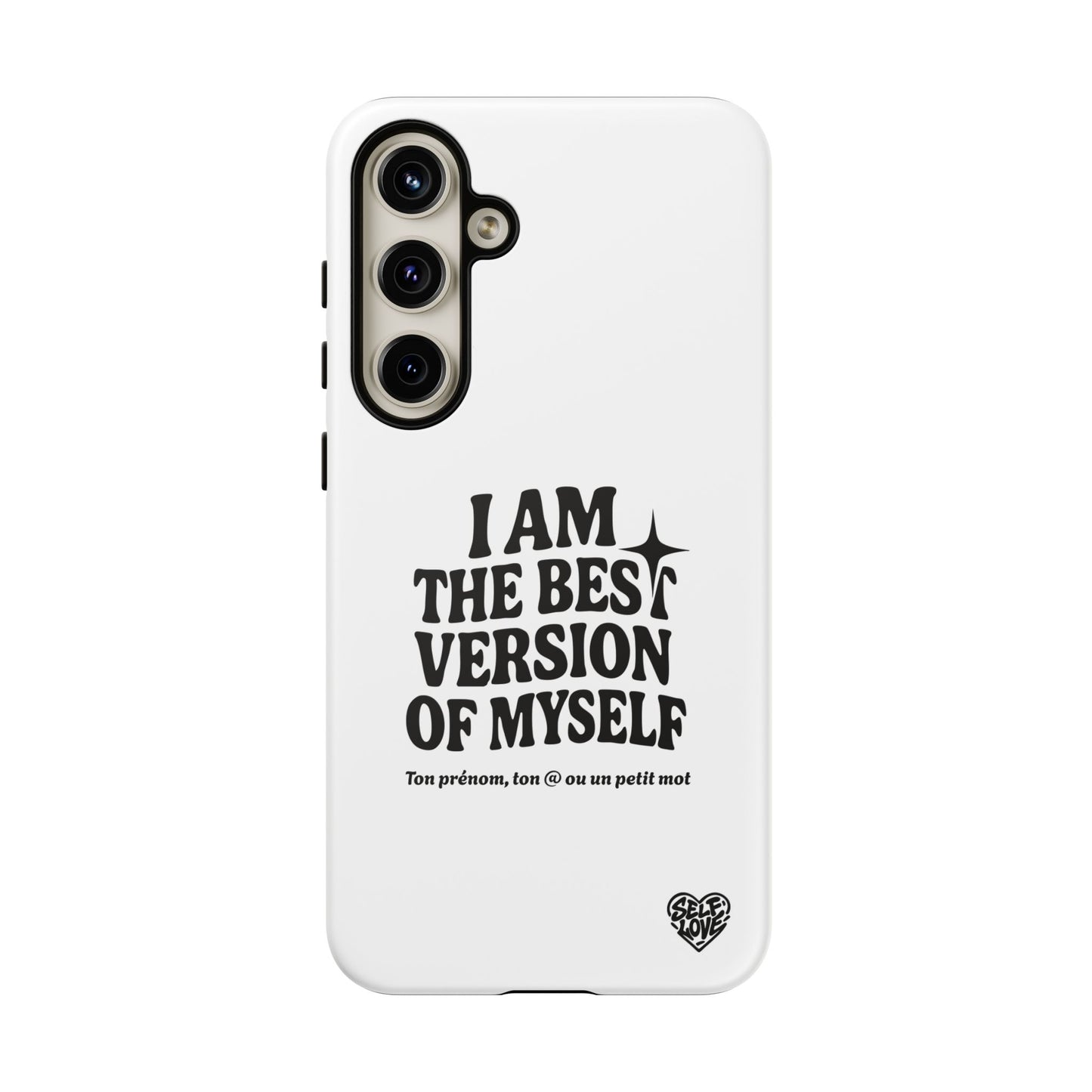 I Am The Best Version Of Myself - Coque Samsung
