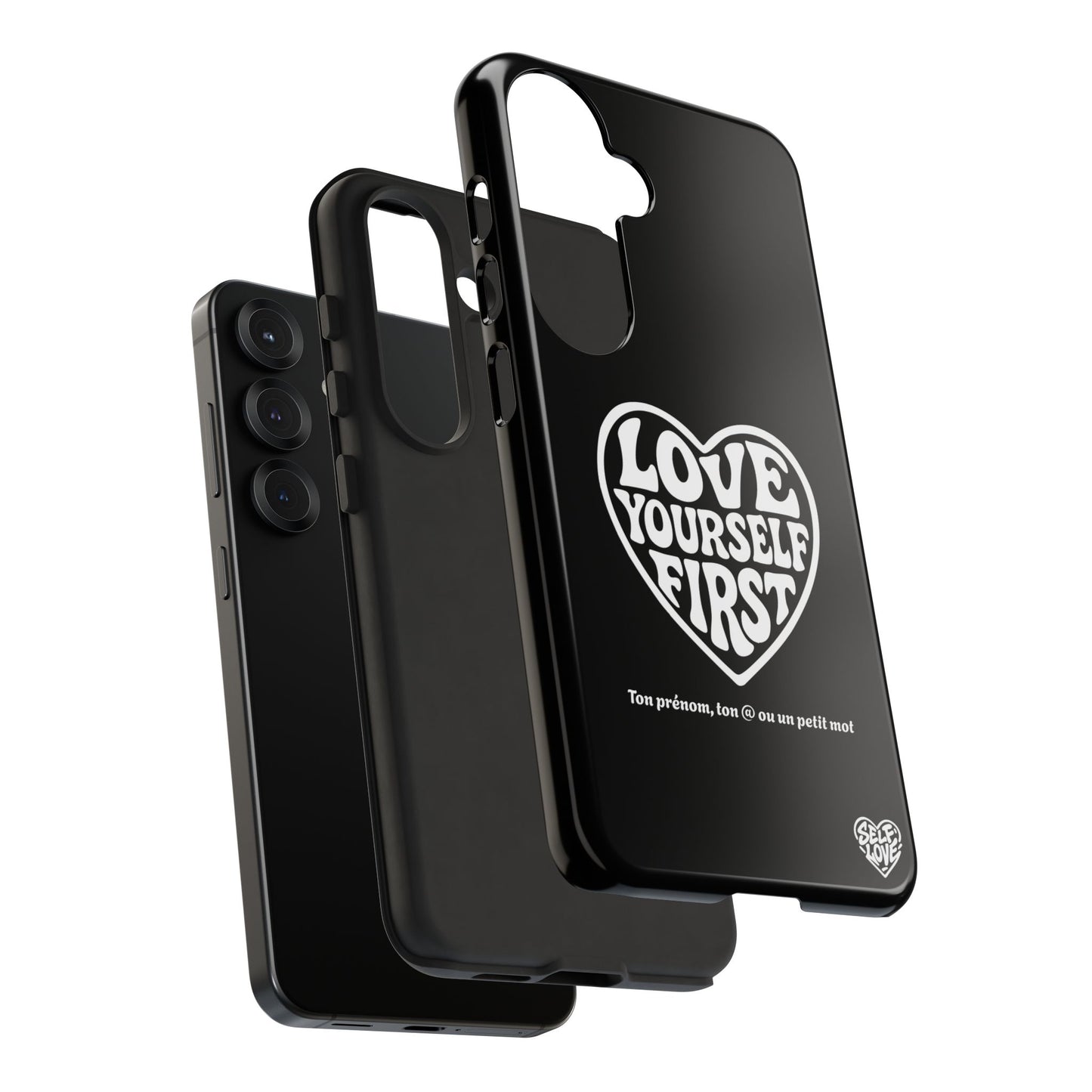 Love Yourself First - Coque Samsung