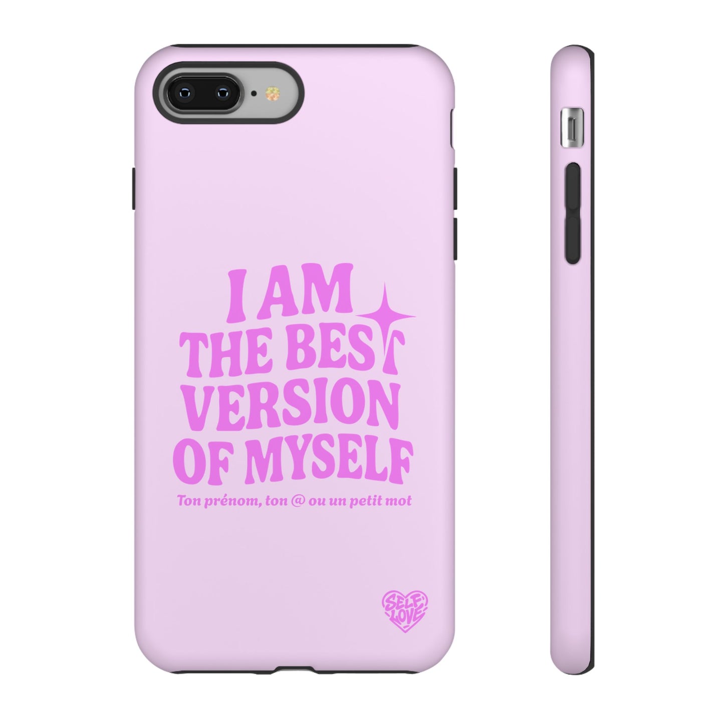 I Am The Best Version Of Myself - Coque iPhone (rose)