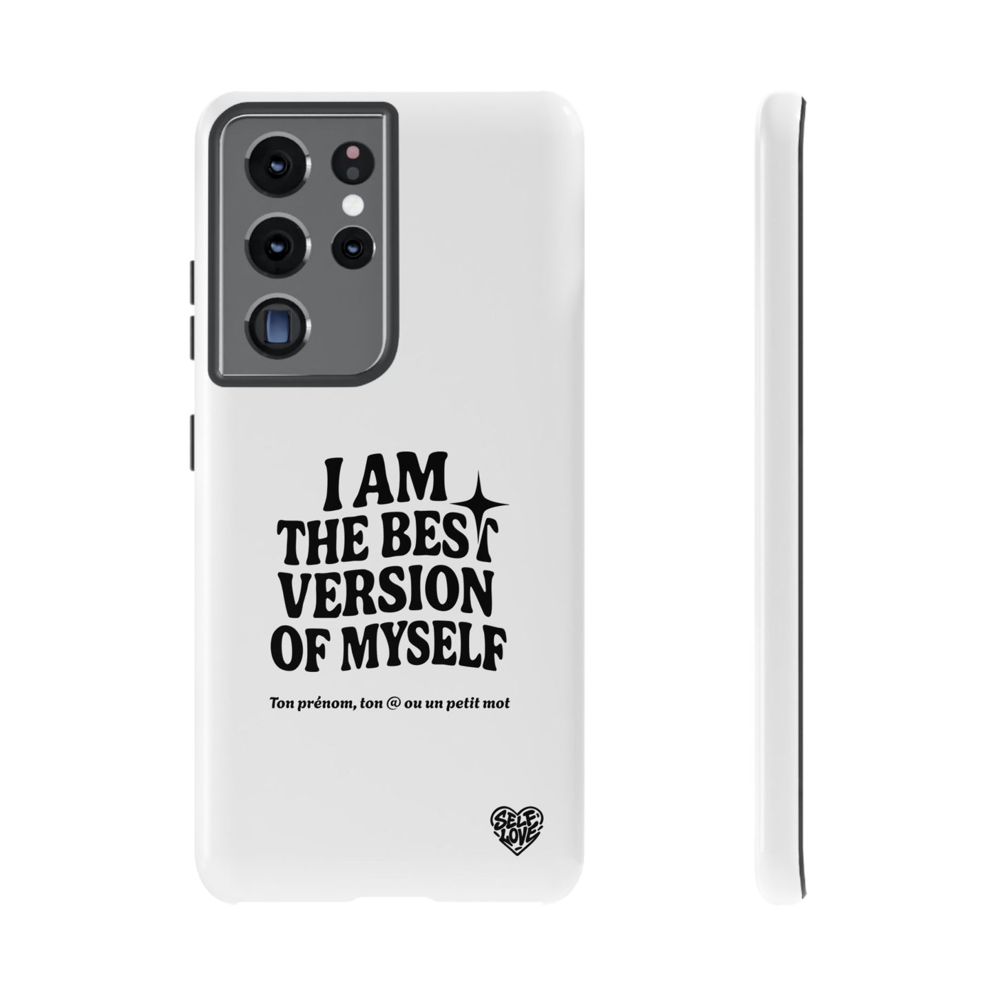 I Am The Best Version Of Myself - Coque Samsung