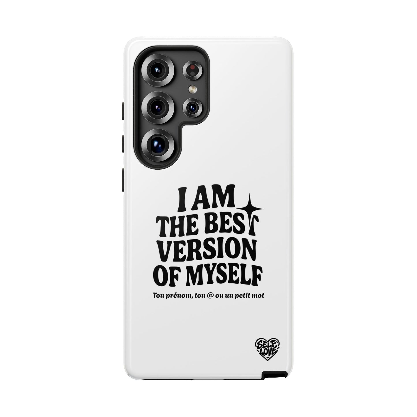 I Am The Best Version Of Myself - Coque Samsung