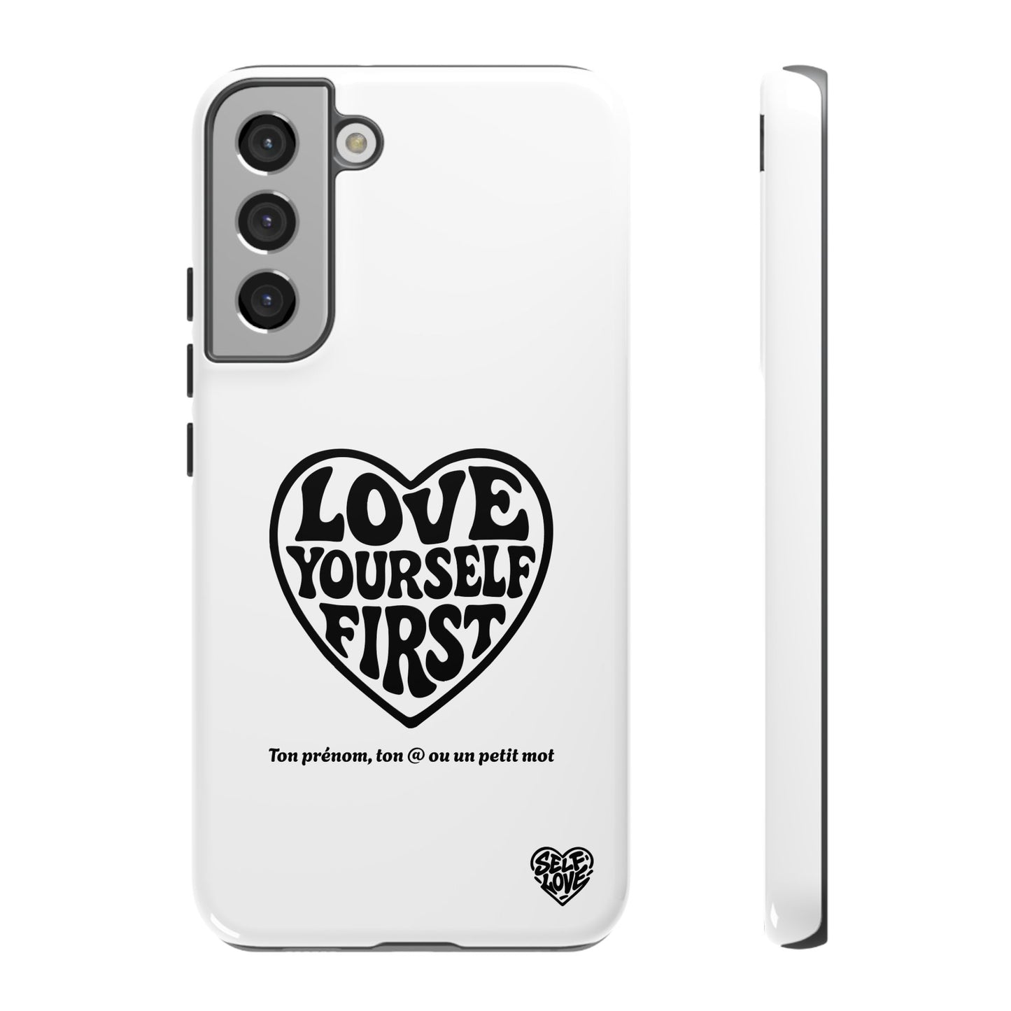 Love Yourself First - Coque Samsung (blanc)