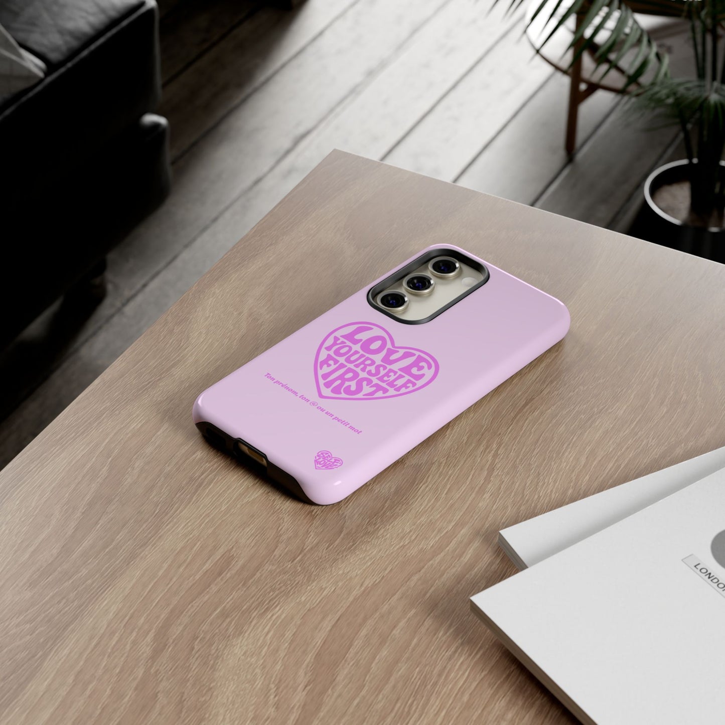Love Yourself First - Coque Samsung (rose)