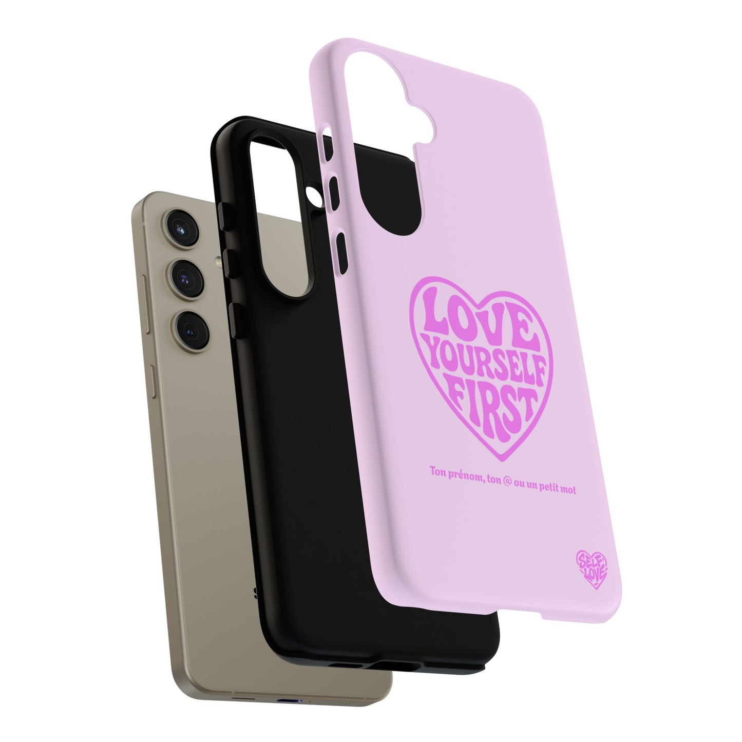 Love Yourself First - Coque Samsung (rose)