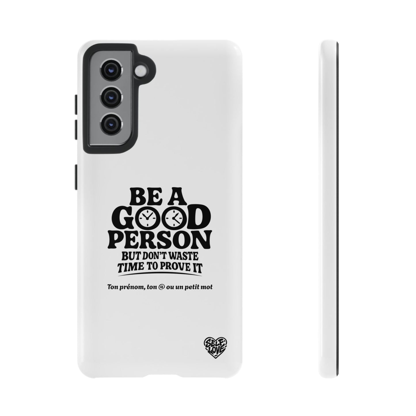 Be A Good Person - Coque Samsung (blanc)