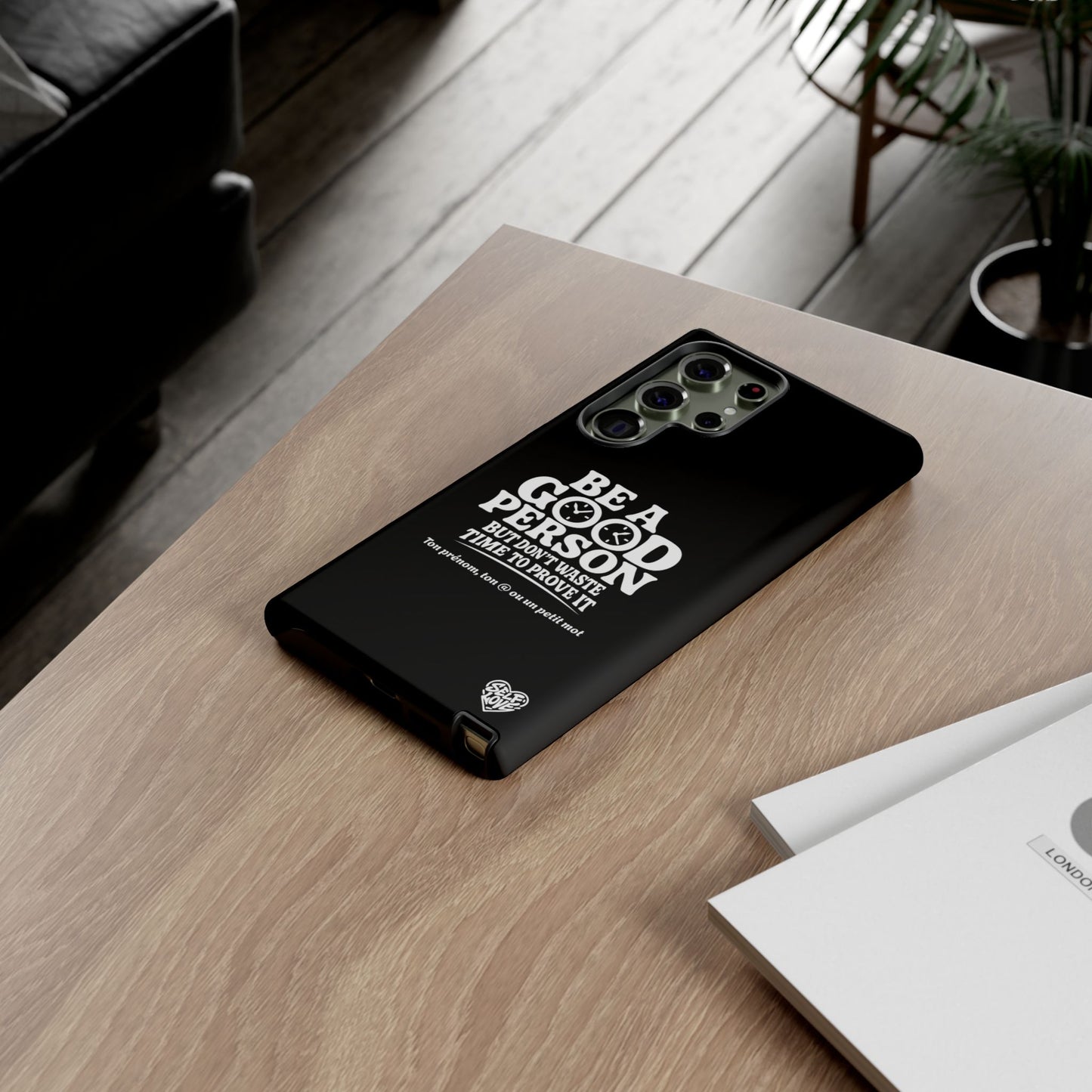 Be A Good Person - Coque Samsung