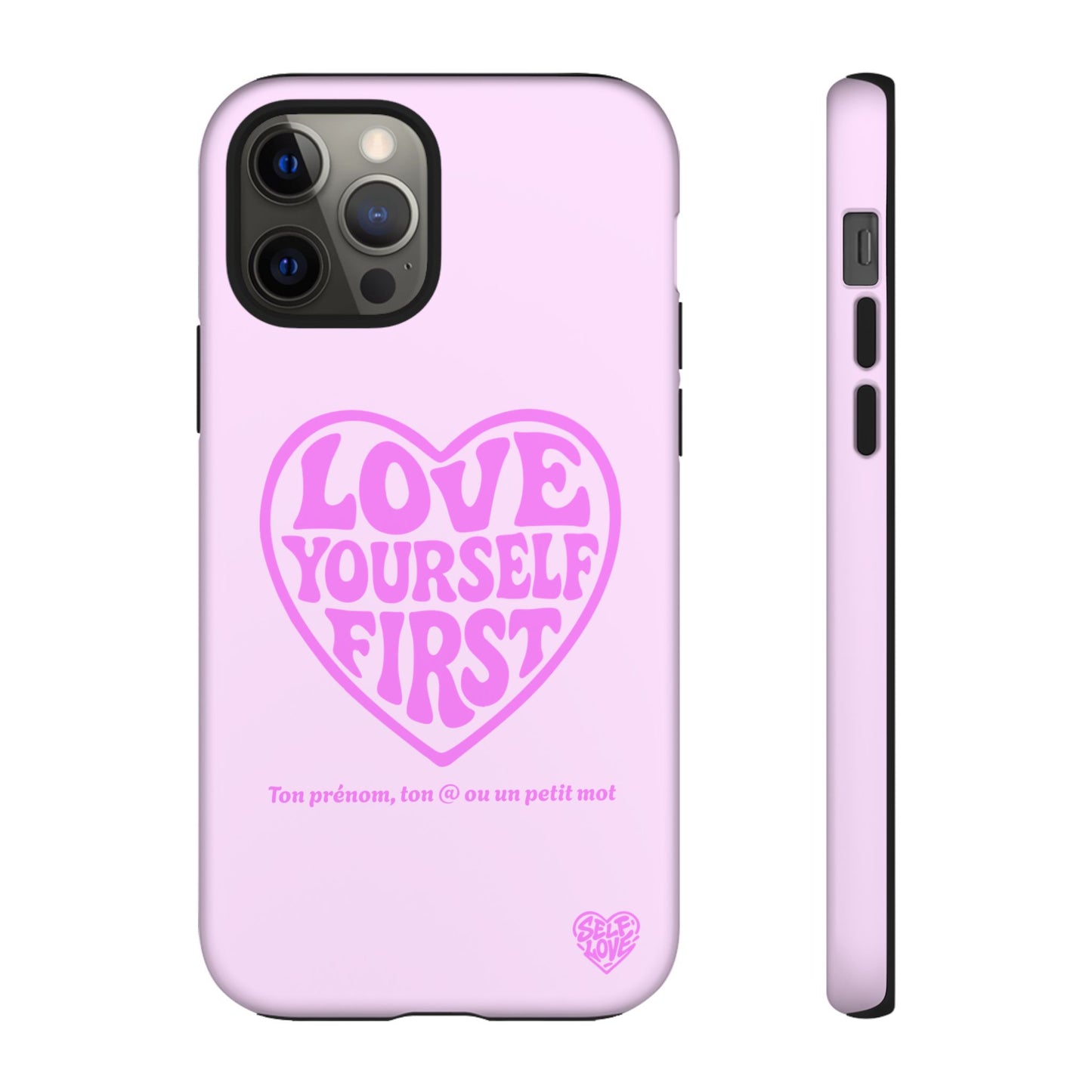 Love Yourself First - Coque iPhone (rose)