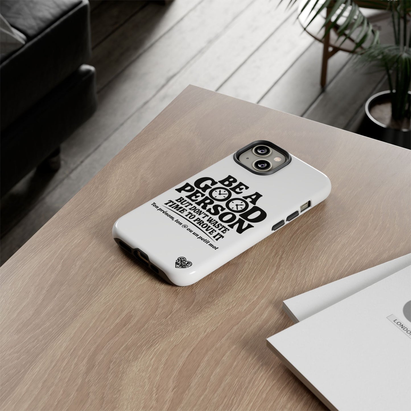 Be A Good Person - Coque iPhone (blanc)